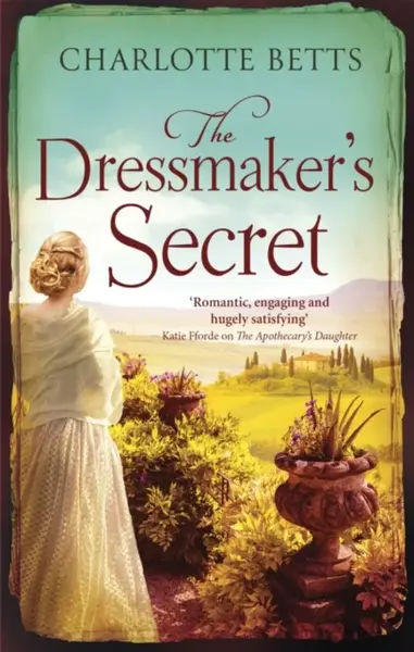 The Dressmaker's Secret - Charlotte Bettsová