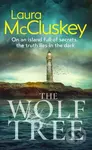 The Wolf Tree - Laura Mccluskey - kniha z kategorie Detektivky, thrillery a horory