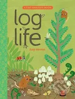 Log Life - Amy Hevron - kniha z kategorie Pro děti