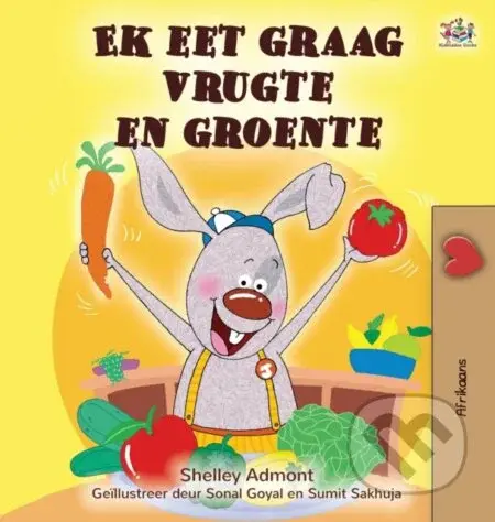 I Love to Eat Fruits and Vegetables (Afrikaans Children's book) - kniha z kategorie Pro děti
