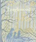 Tanglewood - Gillian McClure