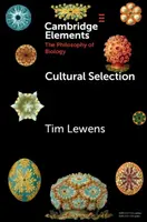 Cultural Selection - Tim  Lewens