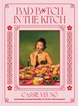 Bad B*tch in the Kitch - Cassie Yeung