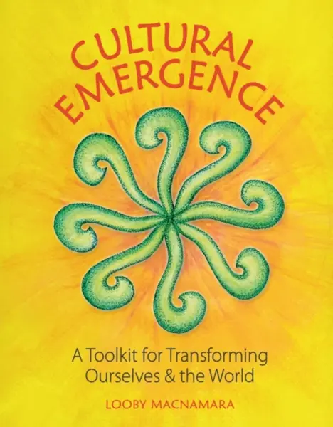 Cultural Emergence - Looby Macnamara