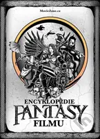 Encyklopedie fantasy filmu (Mocnější než Merlinova zaklínadla) - kniha z kategorie Encyklopedie