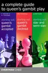 A Complete Guide to Queen's Gambit Play - Neil McDonald, Alexander Raetsky, Maxim Chetverik, Glenn Flear