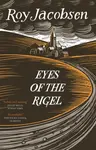 Eyes of the Rigel - Roy Jacobsen