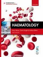 Haematology - Moore Gary, Gavin Knight, Andrew  Blann