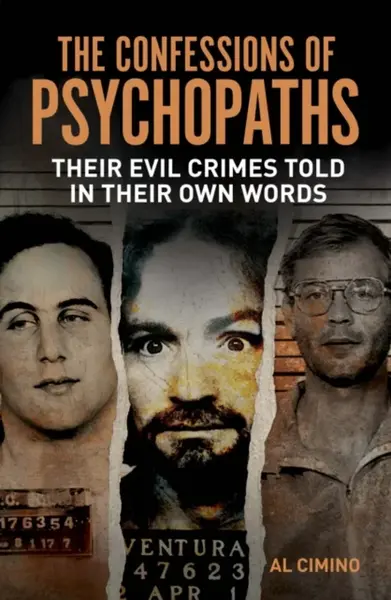 The Confessions of Psychopaths - Al Cimino