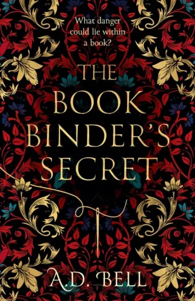 The Bookbinderâ€™s Secret - A. D. Bell