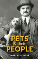 Pets and their People - Charles Foster
