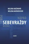 Sebevraždy - Helena Haškovcová, Helena Kučerová