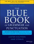 The Blue Book of Grammar and Punctuation - Jane  Straus, Lester  Kaufman