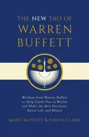 The New Tao of Warren Buffett - Mary Buffett, David Clark