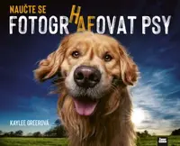 Naučte se fotografovat psy - Kaylee Greer