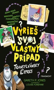 Vyrieš svoj vlastný prípad: Transylvánsky expres - Gareth P. Jones