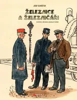 Železnice a železničáři - Josef Schrötter