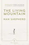 The Living Mountain - Nan Shepherd