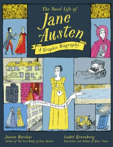The Novel Life of Jane Austen - Janine Barchas