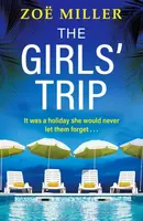 The Girls' Trip - Zoe Miller