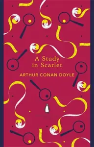 A Study in Scarlet - Sir Arthur Conan Doyle