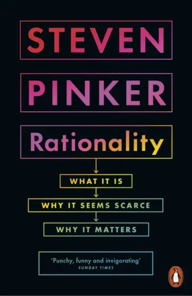 Rationality - Steven Pinker