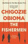 The Fishermen - Chigozie Obioma