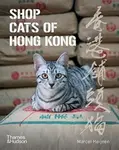Shop Cats of Hong Kong - Marcel Heijnen