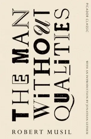 The Man Without Qualities - Robert Musil