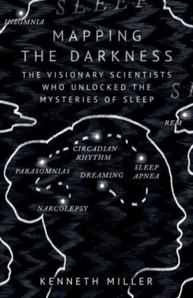 Mapping the Darkness - Kenneth Miller