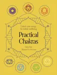 Practical Chakras - Lucy Lee