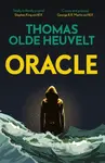 Oracle - Thomas Olde Heuvelt