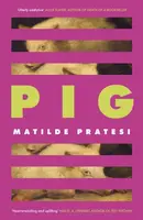 Pig - Matilde Pratesi