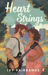 Heart Strings - Ivy Fairbanks