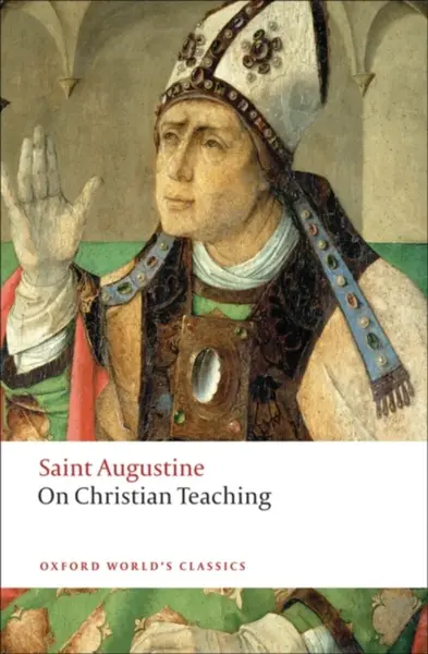 On Christian Teaching - St Augustine