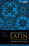 OCR Anthology for Latin AS and A Level Shorter Verse Authors - Dr John  Godwin