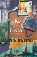 Nightsongs for Gaia - James Byrne