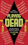 Playing Dead - Martin Edwards
