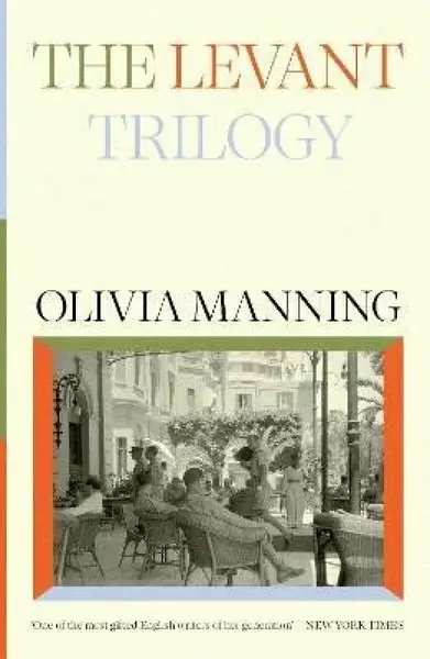 Levant Trilogy - Manning Olivia