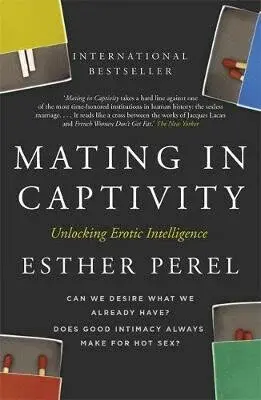 Mating in Captivity - Perel Esther