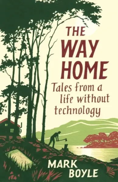 Way Home - Mark Boyle