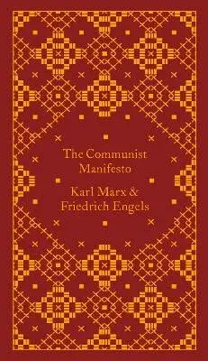 The Communist Manifesto - Karl Marx, Friedrich Engels