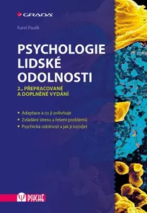 Kniha: Psychologie lidské odolnosti od Paulík Karel