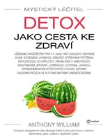 E-kniha: Mystický léčitel: Detox jako cesta ke zdraví od William Anthony
