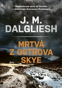 E-kniha: Mrtvá z ostrova Skye od Dalgliesh J. M.