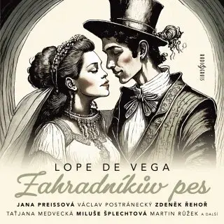 Zahradníkův pes - Lope De Vega - audiokniha
