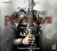 Píseň krve - Anthony Ryan - audiokniha