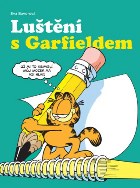 Luštění s Garfieldem (nové vydání) - Jim Davis, Eva Bavorová