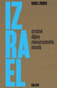 Izrael - Daniel Gordis