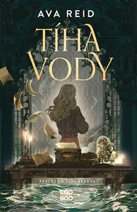 Tíha vody - Ava Reid
